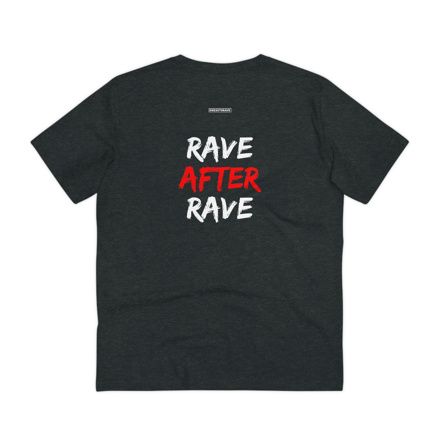 Rave after rave - Organic T-shirt - Unisex