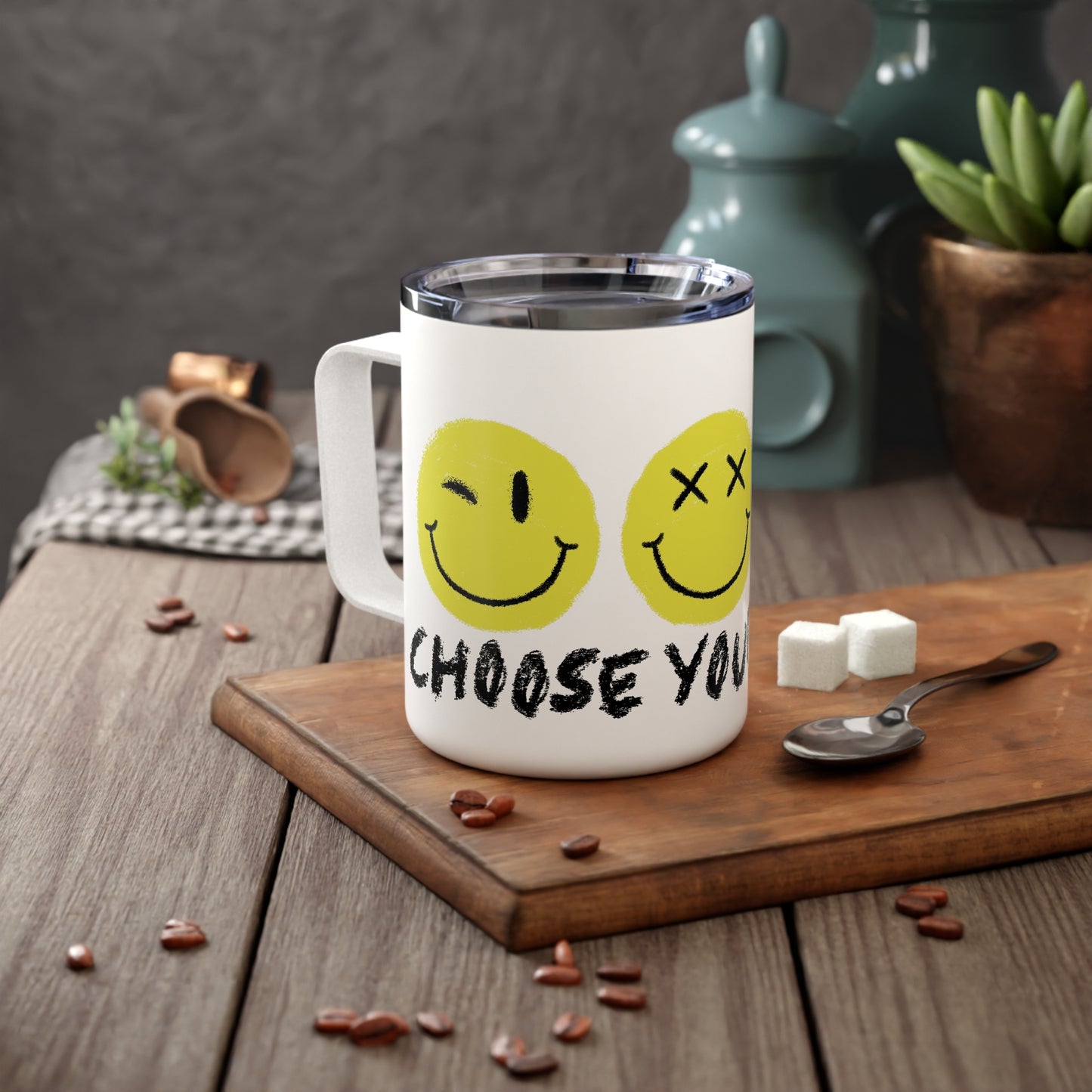 Choose Your Mood | Insulated Coffee Mug, 10oz