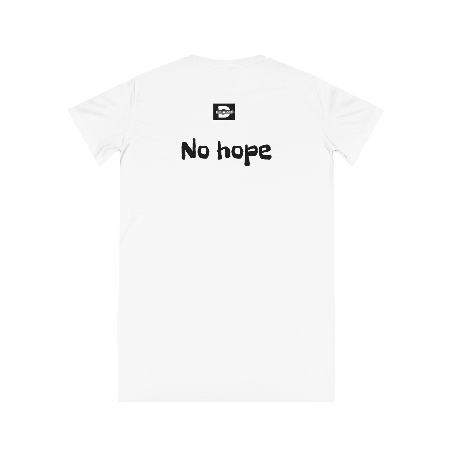 No Hope | Spinner T-Shirt Dress